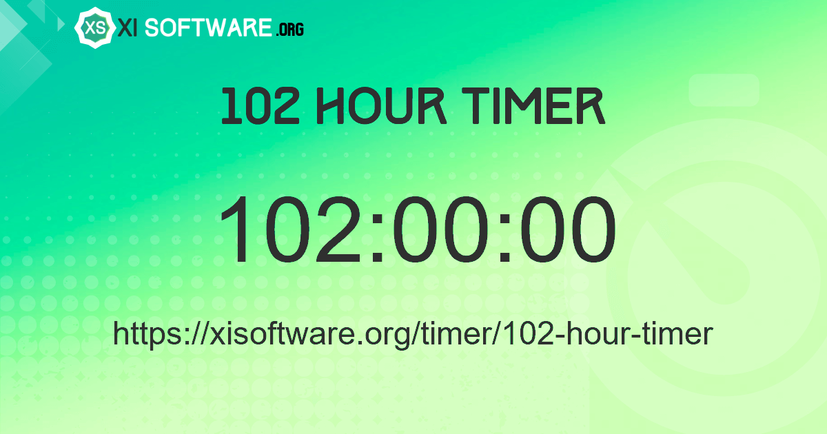 102 Hour Timer