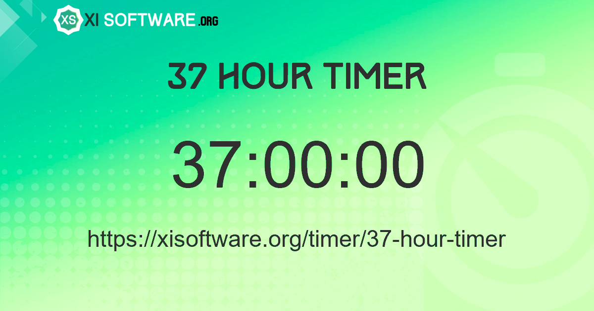 37 Hour Timer